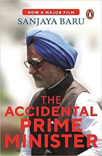 The accidental prime minister by Sanjaya Baru