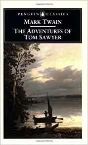 The Adventures Of Tom Sawyer CLASSICS