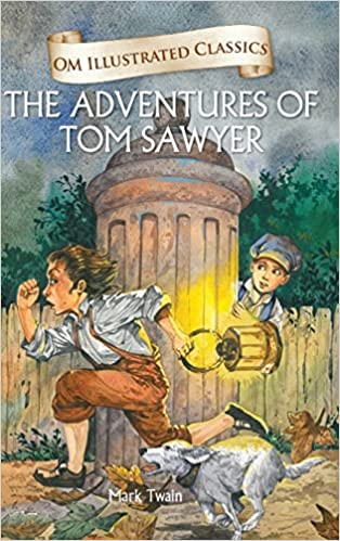 The Adventures of Tom Sawyer by Mark Twain [HARDCOVER]