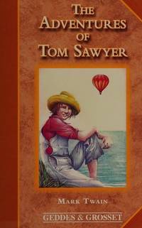 The Adventures of Tom Sawyer by Mark Twain