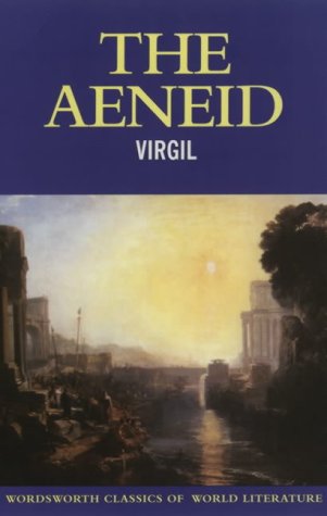 The Aeneid (Wordsworth Classics of World Literature)
