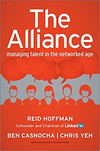 The Alliance: Managing Talent in the Networked Age {HARDCOVER} (RARE BOOKS)