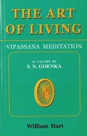 The Art Of Living: Vipassana Meditaion