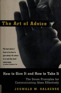 The Art of Advice: How to Give It and How to Take It [Hardcover] (RARE BOOKS)