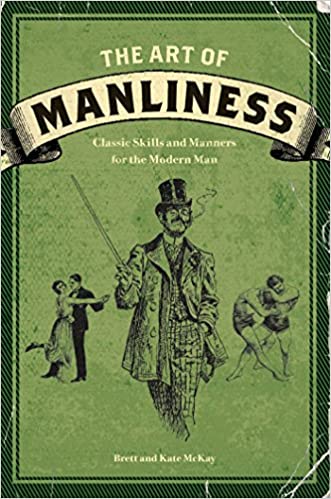 The Art of Manliness (RARE BOOKS)