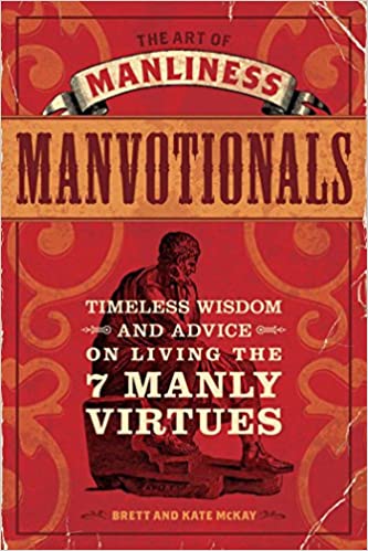 The Art of Manliness - Manvotionals (RARE BOOKS)