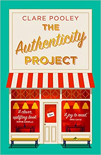 The Authenticity Project: The feel-good novel of 2020: The feel-good novel you need right now [Hardcover]