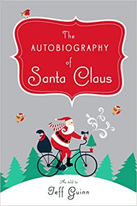 The Autobiography of Santa Claus [HARDCOVER] ( RARE BOOKS)