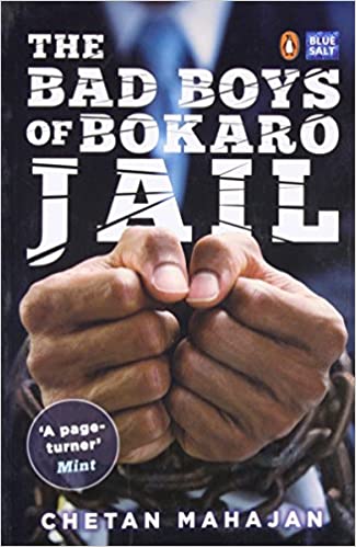 The Bad Boys of Bokaro Jail