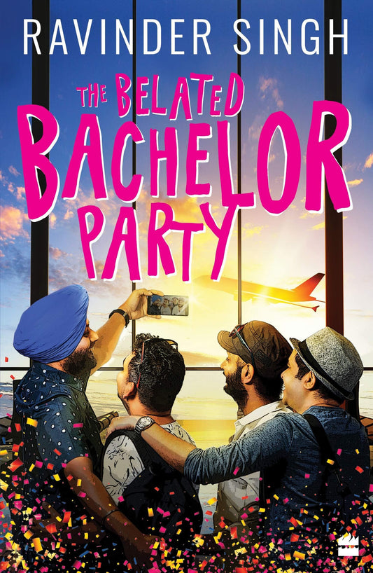 The belated bachelor party by Ravinder Singh