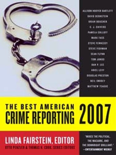 The Best American Crime Reporting 2007 (RARE BOOKS)