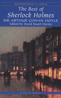 The Best of Sherlock Holmes (Wordsworth Classics)