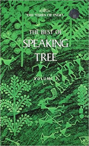 The Best of Speaking Tree: v. 2 [Hardcover]