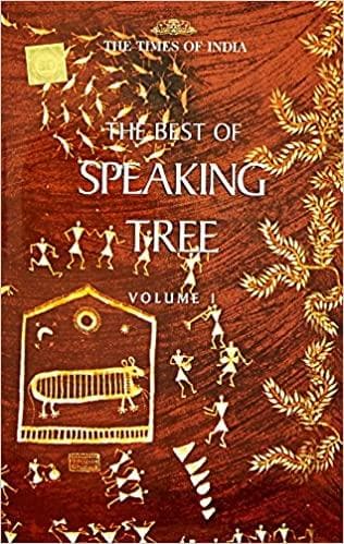 The Best of Speaking Tree: v. 1 Hardcover