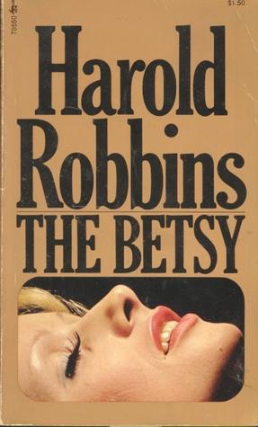 The Betsy [OLD EDITION] SAME COVER