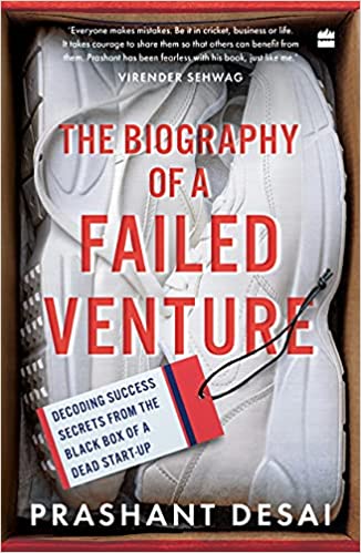 The Biography of a failed venture by Prashant Desai (rare books)