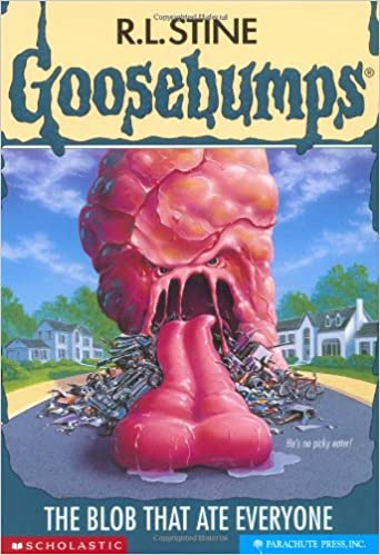 The Blob That Ate Everyone (Goosebumps)