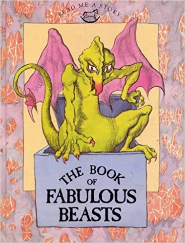 The Book of Fabulous Beasts [HARDCOVER]