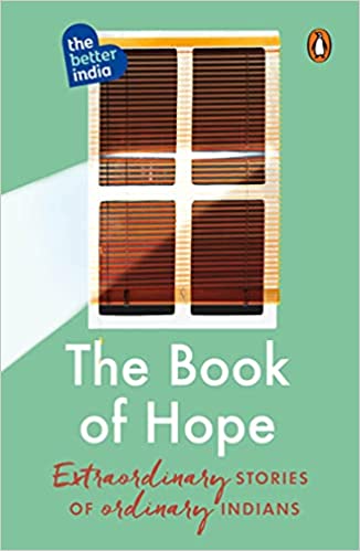 The book of hope: extraordinary stories of ordinary indians (rare books) by Rashmi Bansal