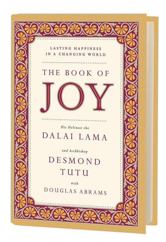 The Book of Joy: Lasting Happiness in a Changing World [Hardcover]