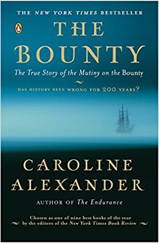 The Bounty: The True Story of the Mutiny on the Bounty by Caroline Alexander