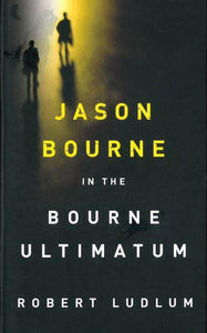 Robert Ludlum's The Bourne Ultimatum