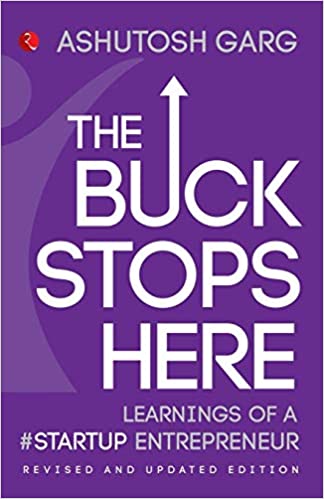 The Buck Stops Here Learnings of a Startup Entrepreneur