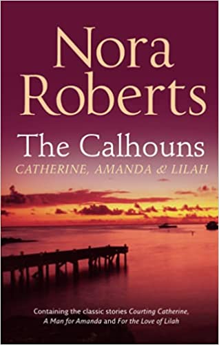 The Calhouns: Catherine, Amanda And Lilah