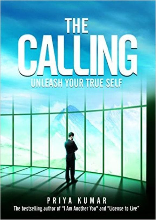 The calling - unleash your true self