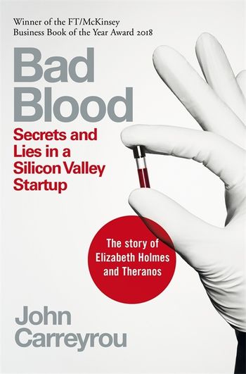 Bad Blood by John Carreyrou (Rare books)