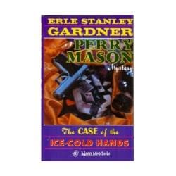 The Case Of The Ice- Cold Hands by Erle Stanley Gardner