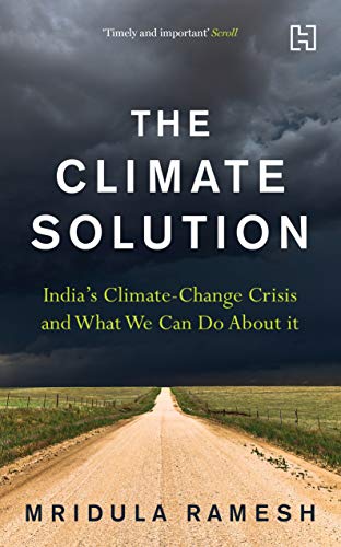 The Climate Solution by Mridula Ramesh