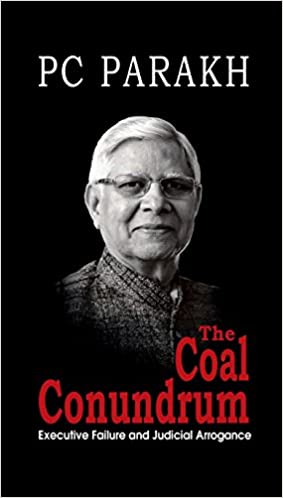 The Coal Conundrum: Executive Failure and Judicial Arrogance [HARDCOVER] (RARE BOOKS)