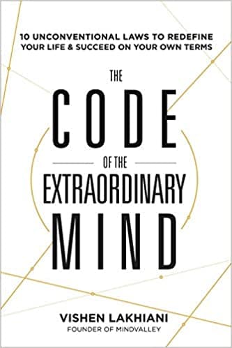 The code of the extraordinary mind by Vishen Lakhiani [rare books]