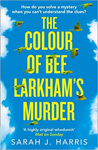 The Colour of Bee Larkham’s Murder (RARE BOOKS)