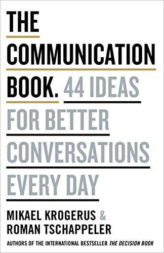 The communication book - 44 ideas for better conversations every day (hardcover)