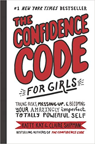 The Confidence Code for Girls [HARDCOVER]