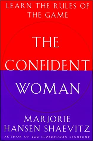 The Confident Woman: Learn the Rules of the Game {HARDCOVER} (RARE BOOKS)
