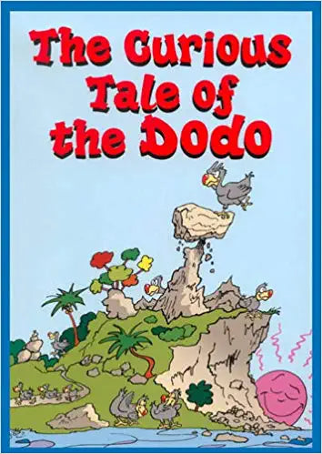 The Curious Tale of the Dodo: 1 [Hardcover]