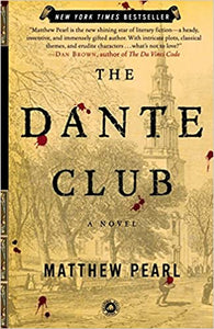 The Dante Club: A Novel (RARE BOOKS)