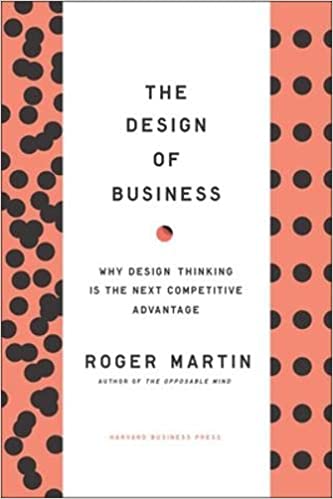 The Design of Business by Roger L. Martin [HARDCOVER] (RARE BOOKS)