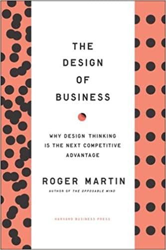 The Design of Business  {HARDCOVER} (RARE BOOKS)