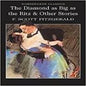 The Diamond as Big as the Ritz & Other Stories CLASSICS