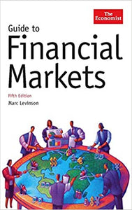 The Economist Guide To Financial Markets {HARDCOVER} (RARE BOOKS)