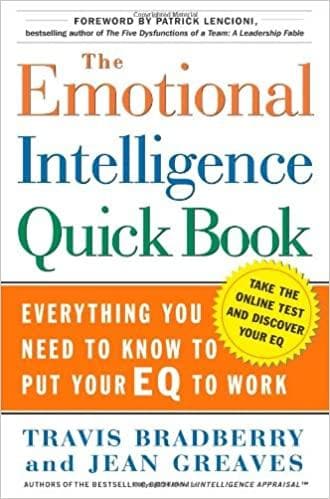 The Emotional Intelligence Quick Book by Dr. Travis Bradberry| Patrick M. Lencioni| Dr. Jean Greaves [Hardcover] [RARE BOOKS]