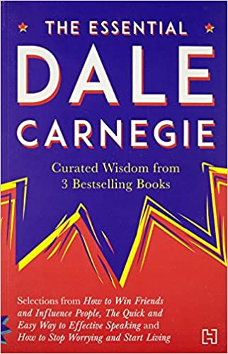 The Essential Dale Carnegie: Curated Wisdom from 3 Bestselling Books (RARE BOOKS)