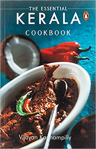 The Essential Kerala Cookbook