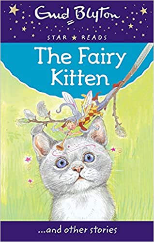 The Fairy Kitten and Other Stories by Enid Blyton (Award Popular Reward Series)