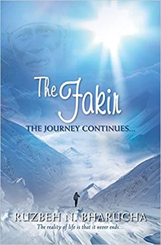 The fakir - The journey continues by Ruzbeh N.Bharucha