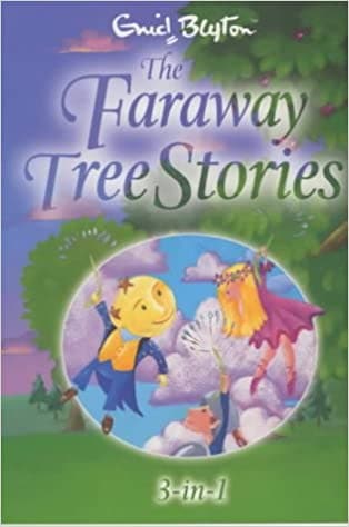 The Faraway Tree Stories [3 IN 1]